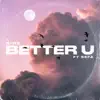 Sire - Better U (feat. Sefa) - Single